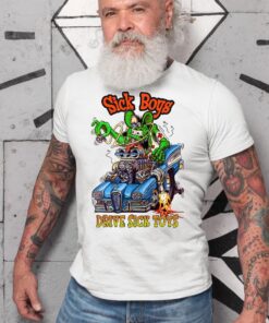 sick boys drive sick toys WhiteShirt 2