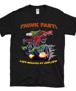 think fast hot rod T shirt