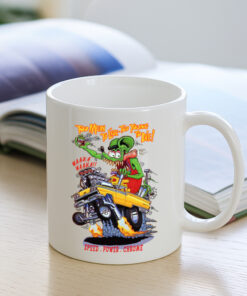 too mean to live too young to die Mug 3