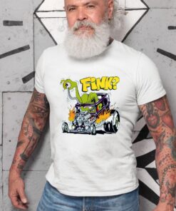 what, fink T shirt